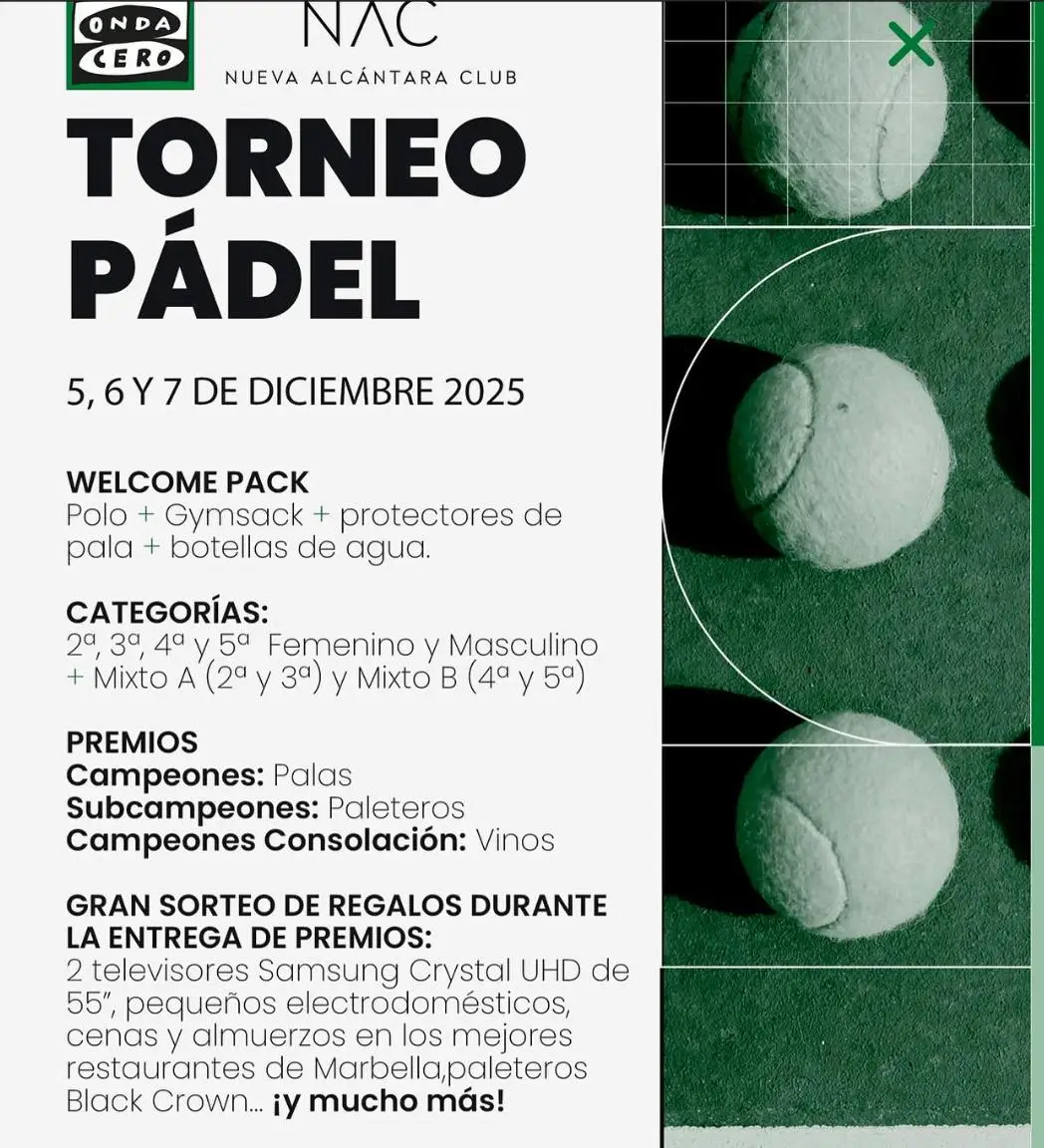 Poster for the Onda Cero Padel Tournament at Nueva Alcántara Club: split layout with a white left panel showing the Onda Cero and NAC logos, large “Torneo Pádel” heading and dates 5, 6 and 7 December 2025; below, text lists welcome pack (polo, gymsack, racket protectors, water bottles), men’s, women’s and mixed categories, prizes and big prize draw. On the right, an overhead artistic photo of a green padel court with several balls.