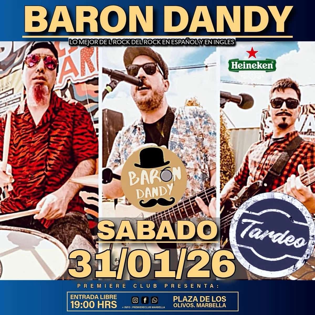 Integrantes de la banda Barón Dandy tocando guitarra, bajo y batería durante un concierto al aire libre; estilo rock en español e inglés, cartel del evento indicando fecha, hora y ubicación en Premiere Club Marbella.