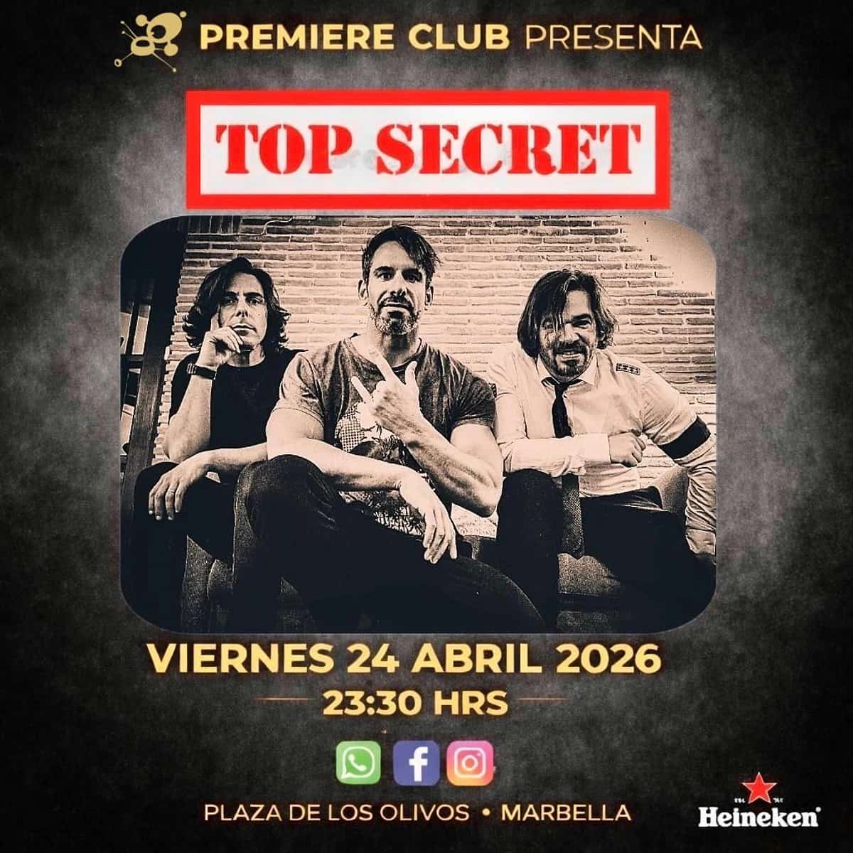 Cartel promocional de Top Secret en Premiere Club con tres miembros de la banda en una imagen en blanco y negro y fondo oscuro. El concierto es el viernes 24 de abril de 2026 a las 23:30 h en Marbella.
