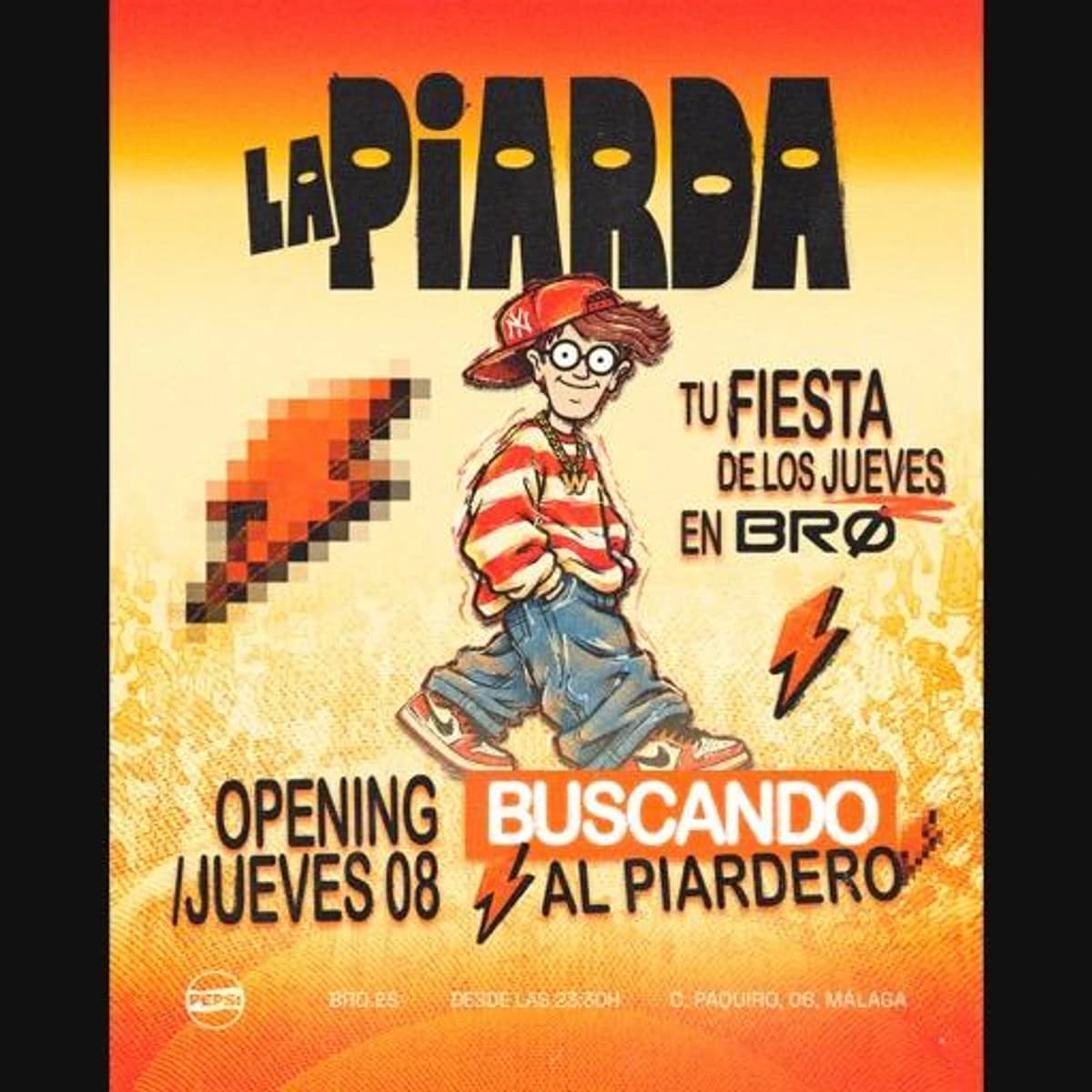 Cartel de LA PIARDA, fiesta de los jueves en BRØ Málaga, con un personaje ilustrado de gorra, colores naranja y amarillo y la fecha de apertura del 8 de octubre.Poster for LA PIARDA’s Thursday party at BRØ Málaga, with an illustrated character in a cap, orange and yellow colours, and the 8 October opening date.