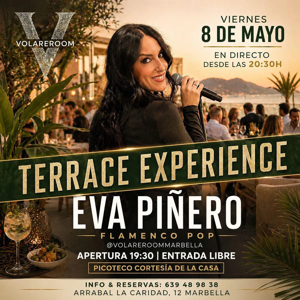 Cartel de Terrace Experience con Eva Piñero en Volare Rooom Marbella el viernes 8 de mayo, con música en directo, apertura a las 19:30 y actuación desde las 20:30.