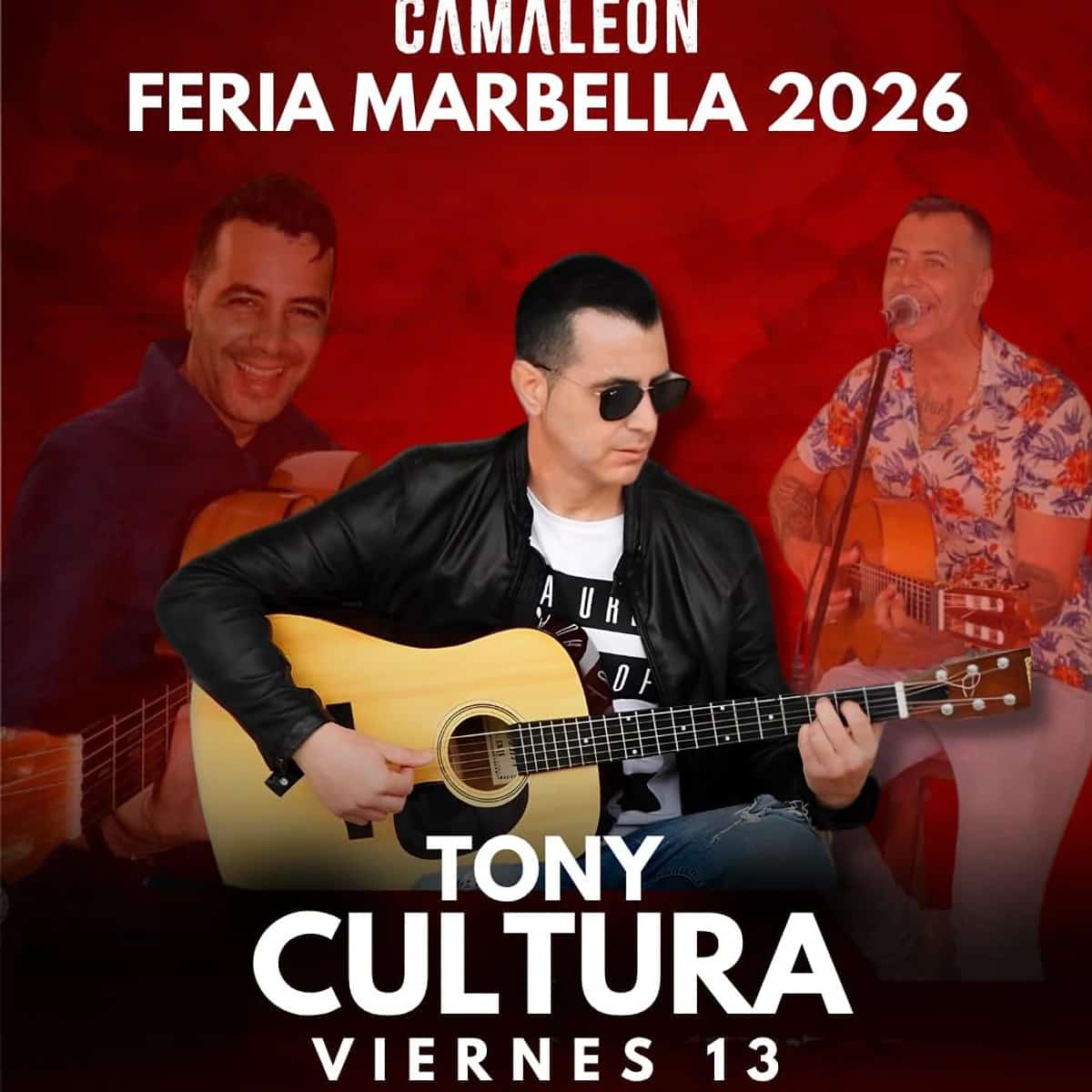 Cartel rojo de Feria Marbella 2026 en Camaleón con Tony Cultura tocando la guitarra y anuncio del directo el día 13 desde las 16:30h.