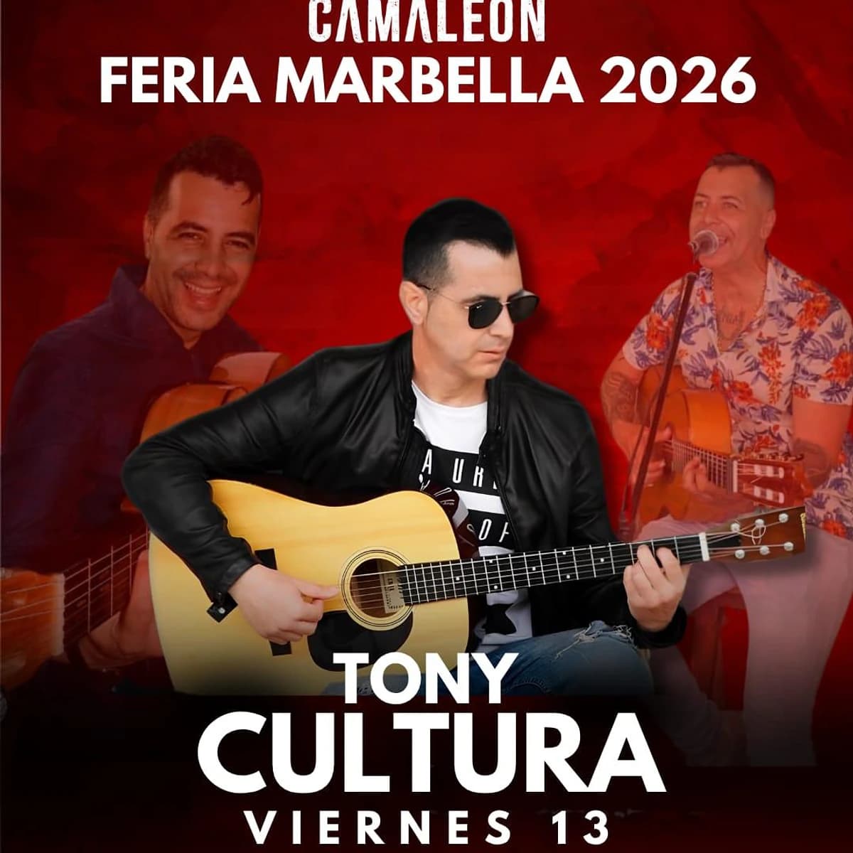 Cartel rojo de Feria Marbella 2026 en Camaleón con Tony Cultura tocando la guitarra y anuncio del directo el día 13 desde las 16:30h.