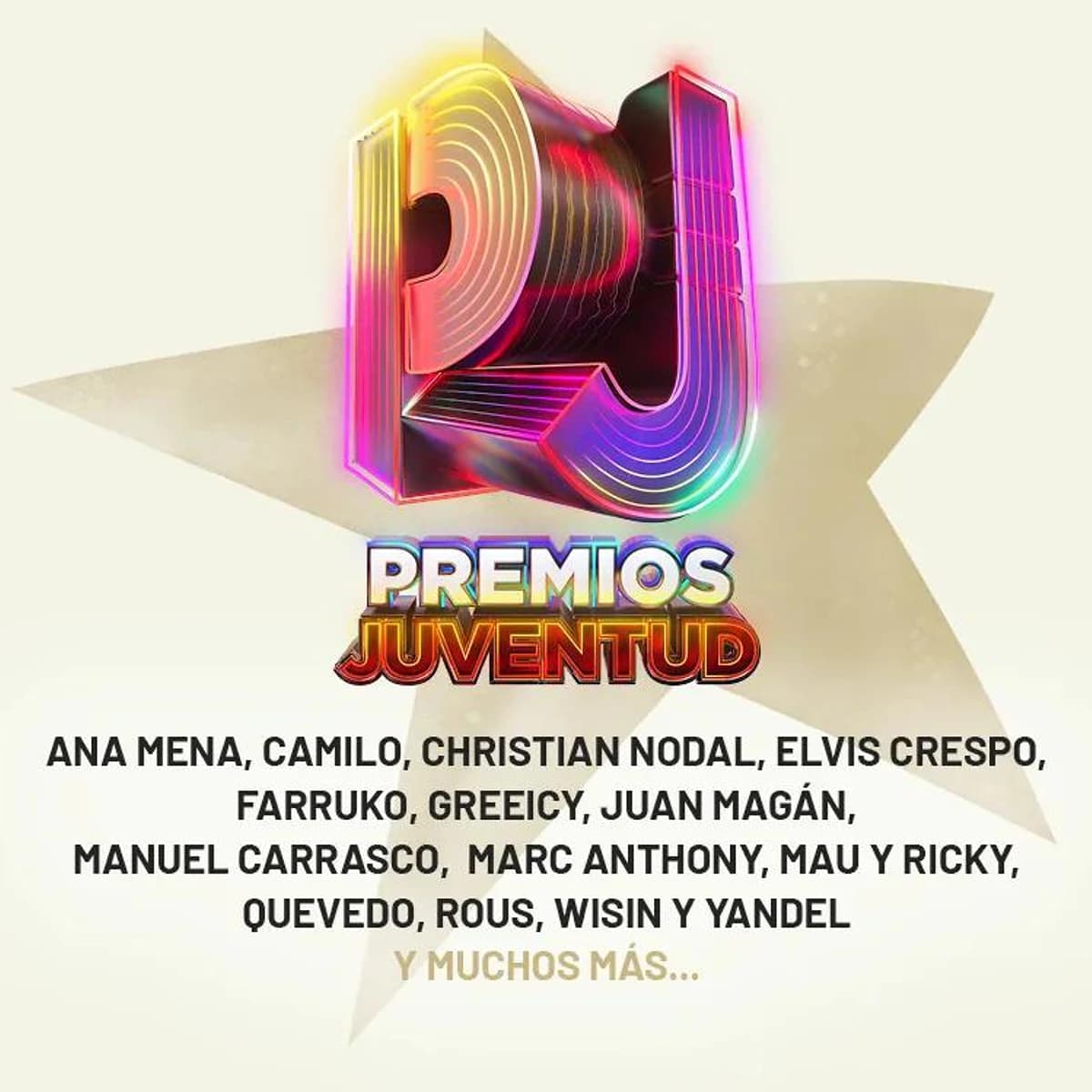 Cartel de Premios Juventud con logo multicolor y nombres de artistas como Ana Mena, Camilo, Marc Anthony, Quevedo, Wisin y Yandel sobre la estrella dorada de Starlite.