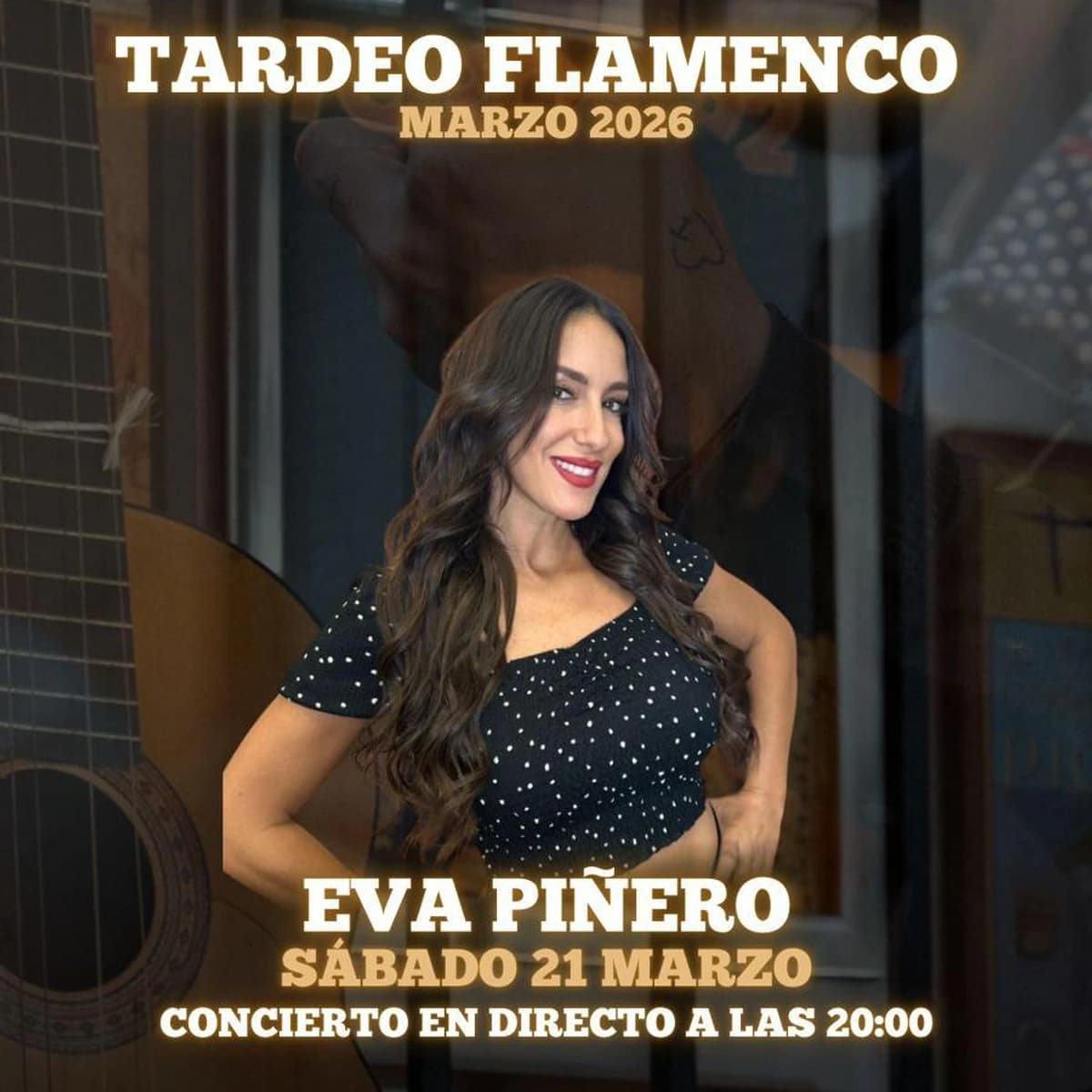 Cartel del evento Tardeo Flamenco de marzo en La Bodeguita de las Pipas con Eva Piñero como artista invitada, concierto en directo el sábado 21 de marzo a las 20:00.