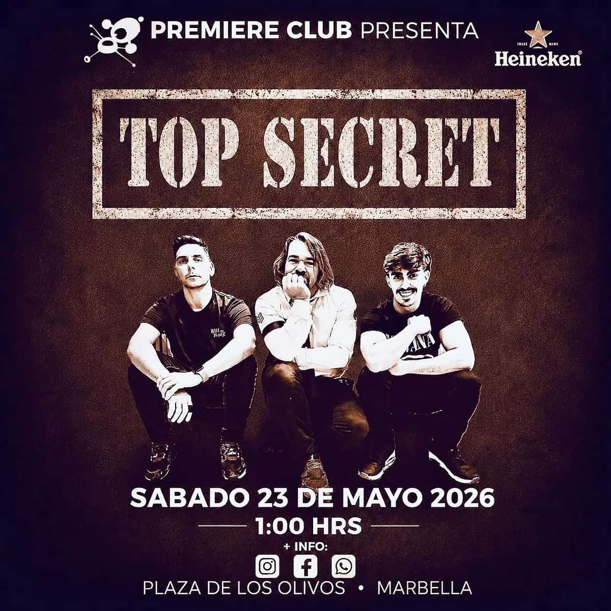 Cartel promocional de Top Secret en Premiere Club Marbella con tres miembros de la banda posando sobre fondo oscuro y el nombre del grupo en grande. El concierto es el sábado 23 de mayo de 2026 a la 1:00 h en Marbella.