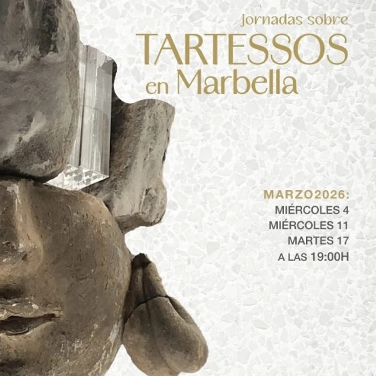 Cartel de las Jornadas sobre Tartessos en Marbella con escultura antigua y fechas de conferencias en marzo en el Hospital Real de la Misericordia.