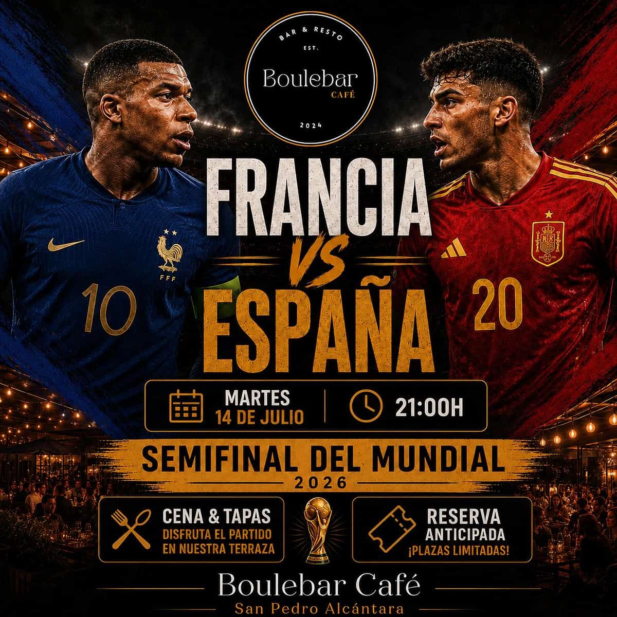 Poster for France vs Spain at Boulebar Café on Tuesday 14 July at 9:00 PM, a World Cup semi-final with big screens, terrace dining and tapas in San Pedro Alcántara.