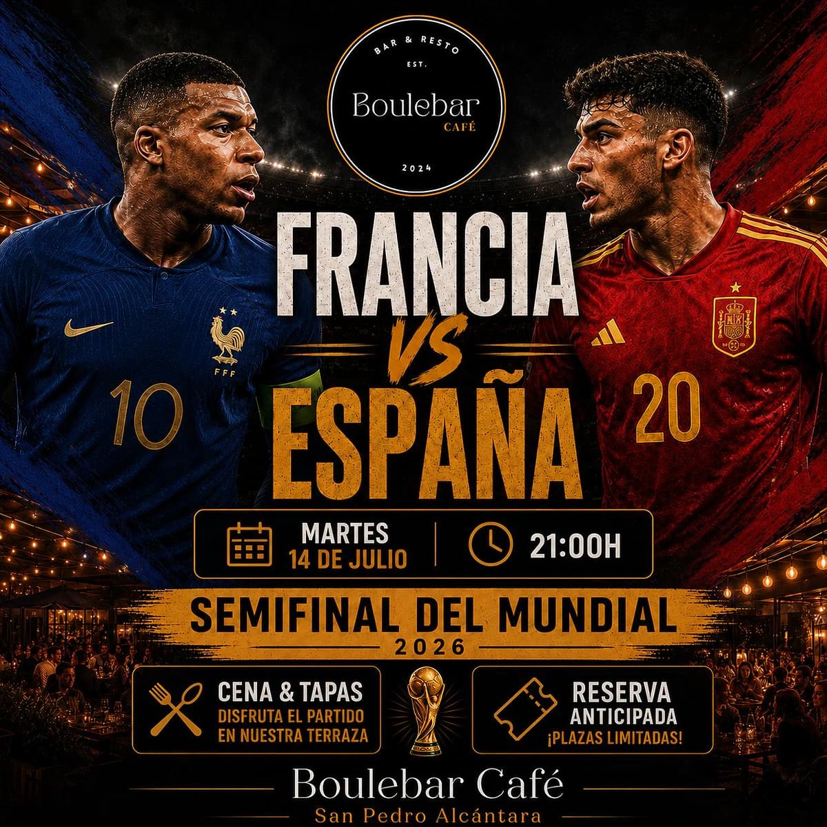 Poster for France vs Spain at Boulebar Café on Tuesday 14 July at 9:00 PM, a World Cup semi-final with big screens, terrace dining and tapas in San Pedro Alcántara.