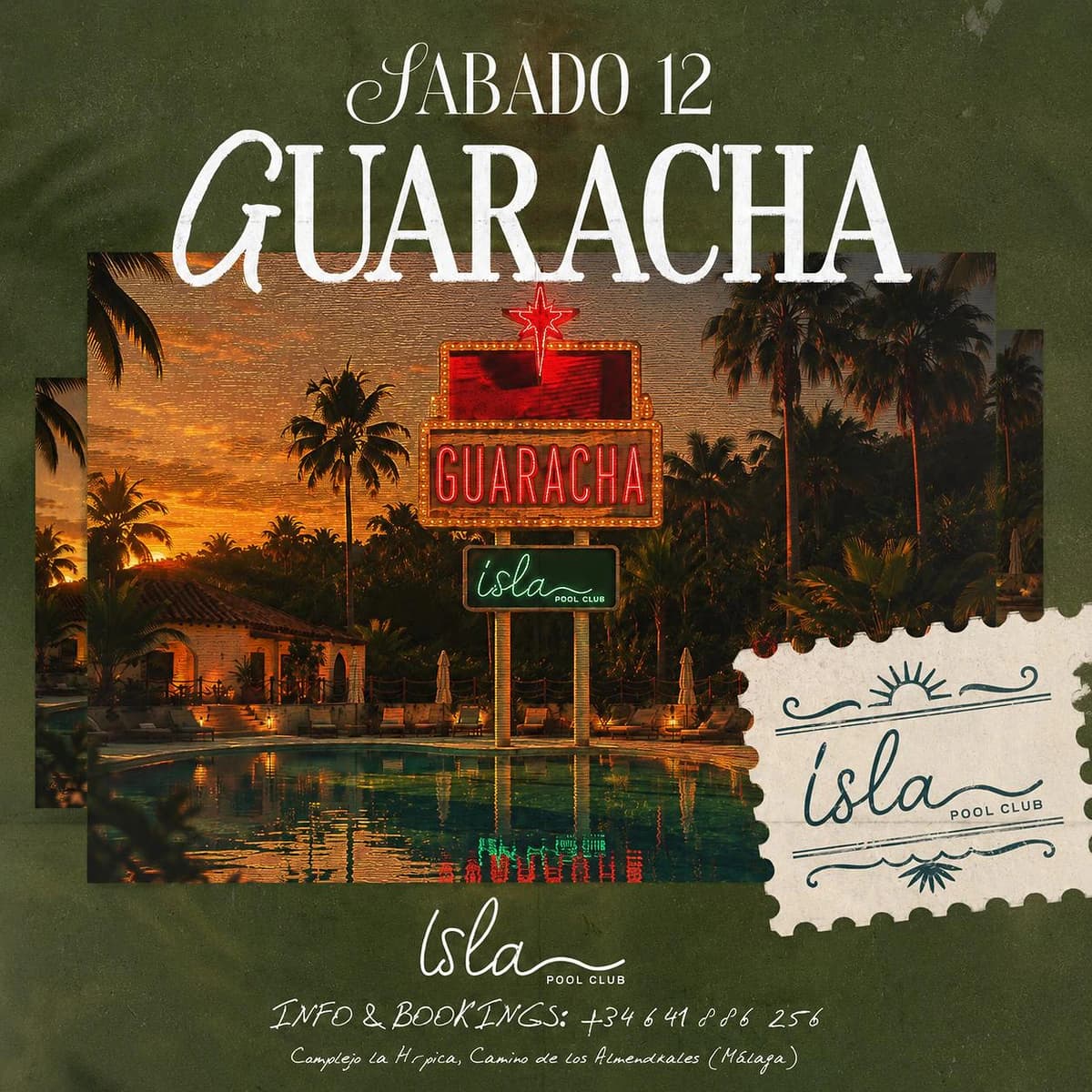Cartel de GUARACHA en Isla Pool Club con piscina al atardecer, palmeras, estética retro verde y naranja, letrero luminoso y fecha sábado 12.