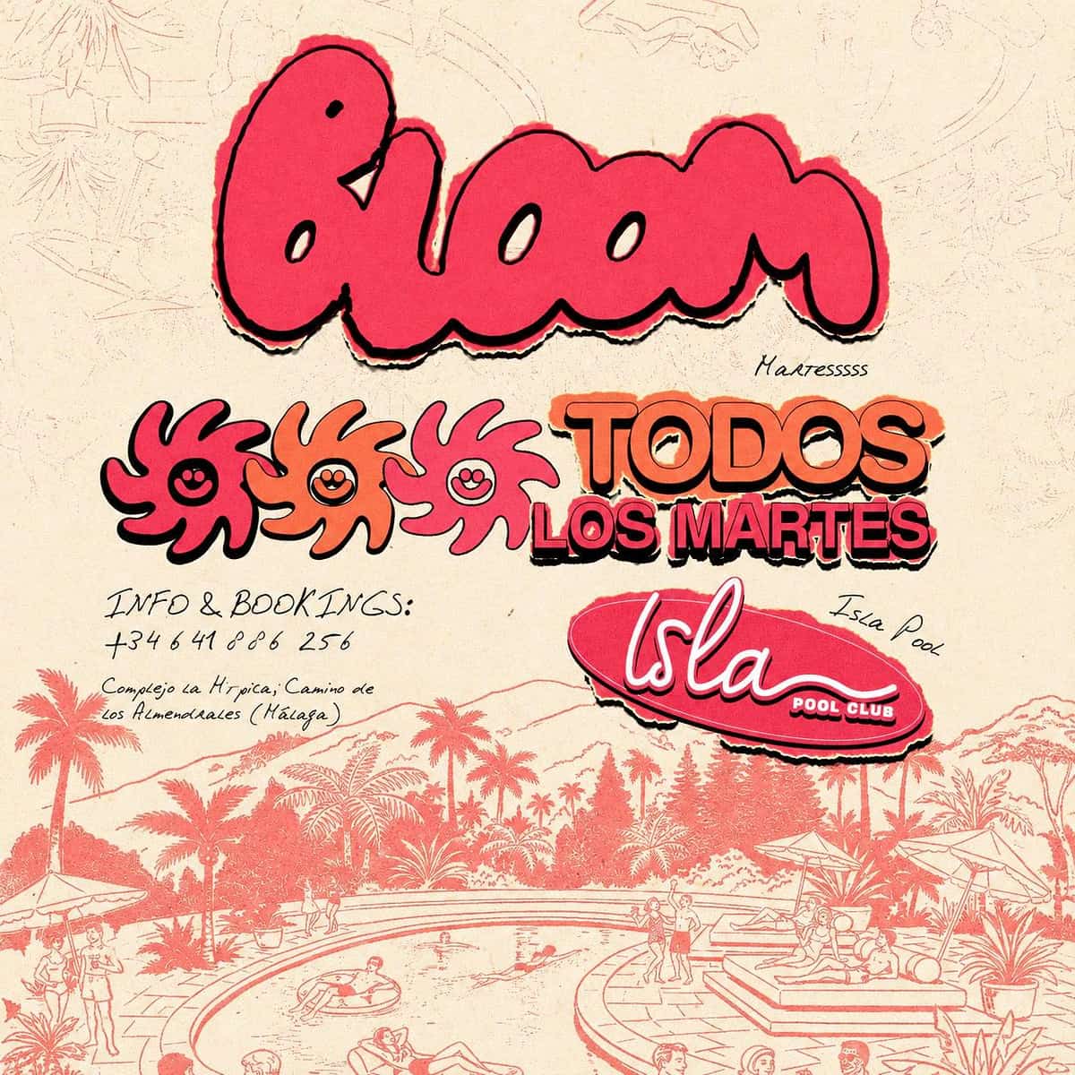 Cartel ilustrado de Bloom en Isla Pool Club con diseño rosa y naranja, personajes gráficos, piscina rodeada de palmeras y el mensaje “Todos los martes”.
