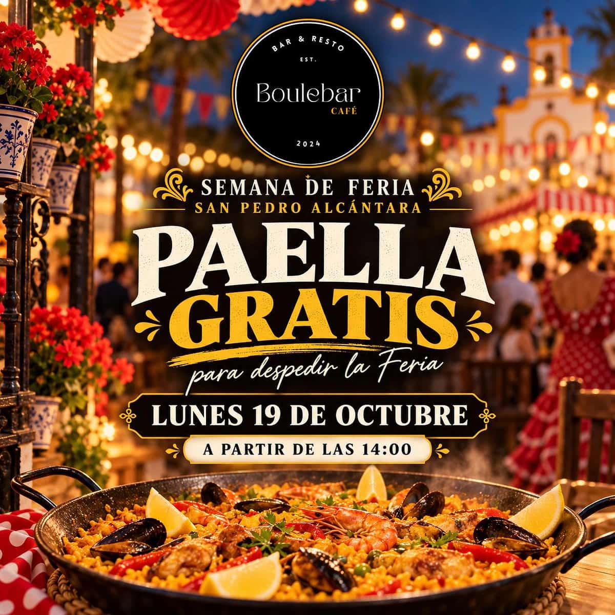 Cartel de la Semana de Feria de Boulebar Café anunciando paella gratis el lunes 19 de octubre a partir de las 14:00 en San Pedro Alcántara.