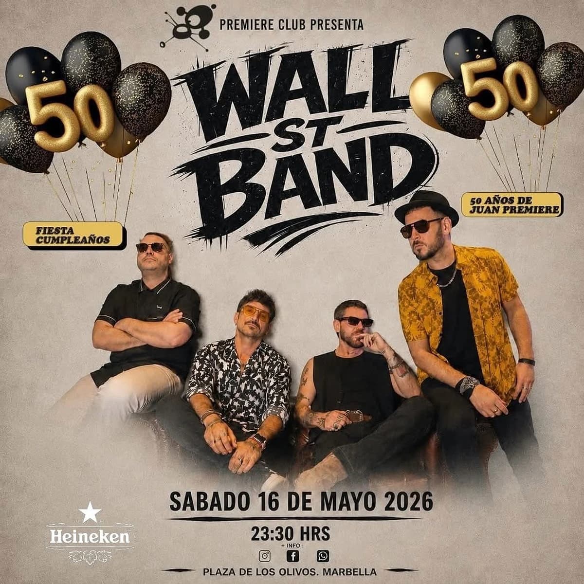 Cartel promocional de Wall St Band en Premiere Club Marbella con cuatro miembros de la banda posando, globos negros y dorados con el número 50 y texto que anuncia la fiesta de cumpleaños de Juan Premiere el sábado 16 de mayo de 2026 a las 23:30 h.