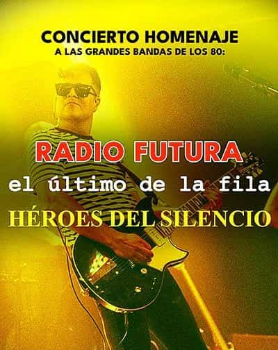 Concierto tributo en vivo a Radio Futura, El Último de la Fila y Héroes del Silencio en Málaga por Mescalina